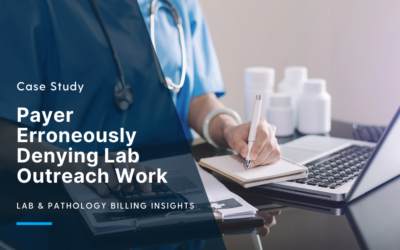 Case Study: Payer Denying Lab Outreach Work Due to Policy Error