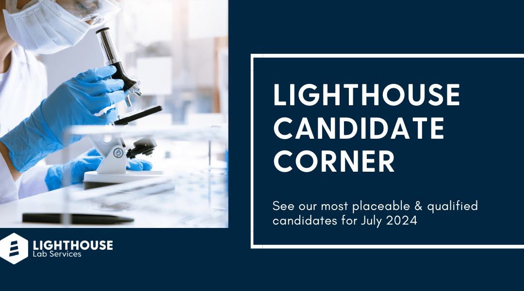 Candidate spotlight July 2024 lighthouse lab services