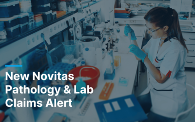 New Novitas Process Set to Impact Pathology and Laboratory Claims