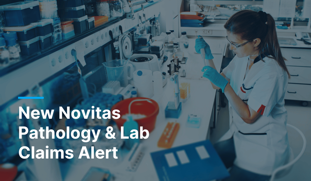 New Novitas pathology and lab claims alert