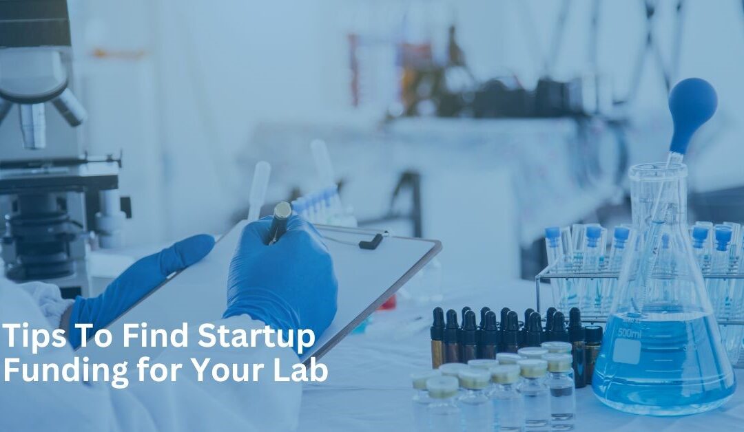 Tips to fund your lab startup business