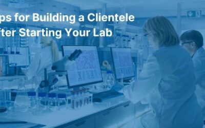 Tips for Building a Clientele After Starting Your Lab